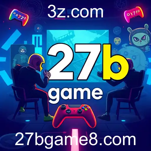 A Revolução do '27b Game' na Indústria dos Jogos